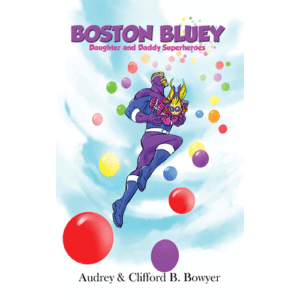 Boston Bluey (Hardcover Special Edition)
